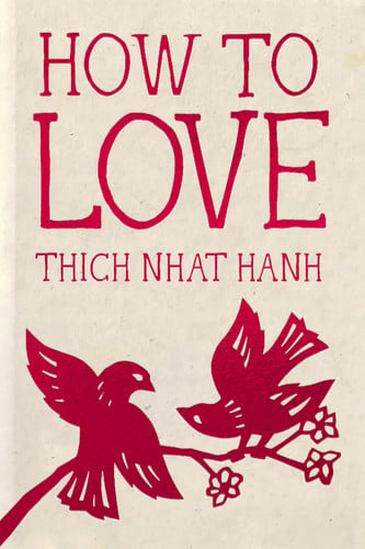 Front Cover Of How to Love: 10th Anniversary Special Edition