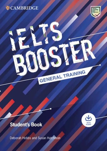 Front Cover Of Cambridge English Exam Boosters IELTS Booster General Training Student's Book with Answers with Audio