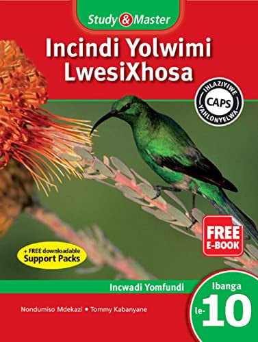 Front Cover Of Study & Master Incindi Yolwimi LwesiXhosa Incwadi Yomfundi Ibanga le-10