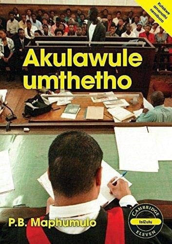 Front Cover Of Akulawule umthetho (IsiZulu)