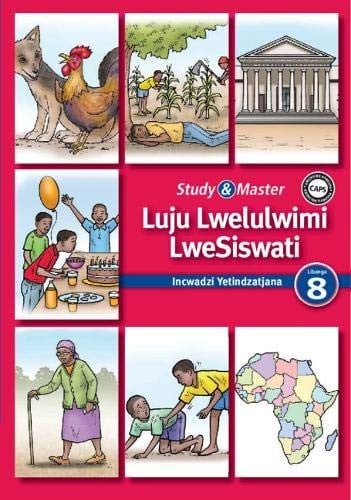 Front Cover Of Study & Master Luju Lwelulwimi LweSiswati Incwadzi Yetindzatjana Libanga 8