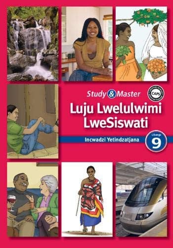Front Cover Of Study & Master Luju Lwelulwimi LweSiswati Incwadzi Yetindzatjana Libanga 9