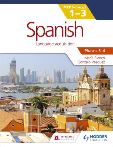 Front Cover Of Spanish Ib Myp 1-3 Phases 3-4