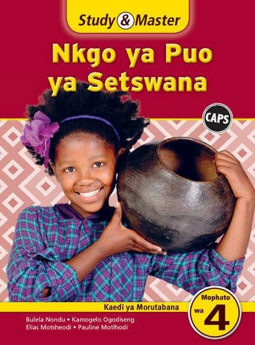 Front Cover Of Study & Master Nkgo ya Puo ya Setswana Kaedi ya Morutabana Mophato wa 4