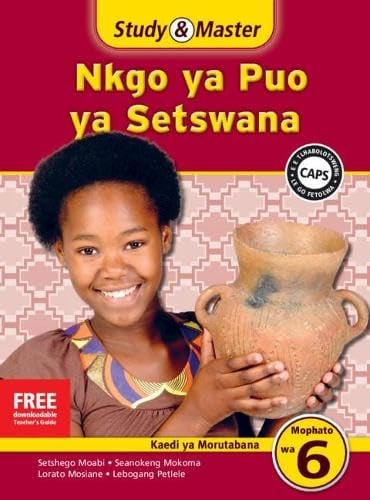 Front Cover Of Study & Master Nkgo ya Puo ya Setswana Kaedi ya Morutabana Mophato wa 6