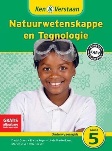 Front Cover Of Ken & Verstaan Natuurwetenskappe en Tegnologie Onderwysersgids Graad 5