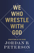 We Who Wrestle With God TPB