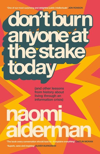 Don't Burn Anyone at the Stake Today