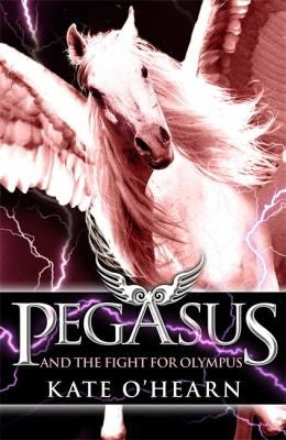 Front Cover Of Pegasus and the Fight for Olympus by Kate O'Hearn