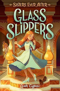 Sisters Ever After 02: Glass Slippers