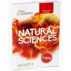 DOC SCIENTIA NATURAL SCIENCES GR8 TEXTBOOK/WORKBOOK (IN FULL COLOUR) NEW CAPS REVISED 2019 EDIT
