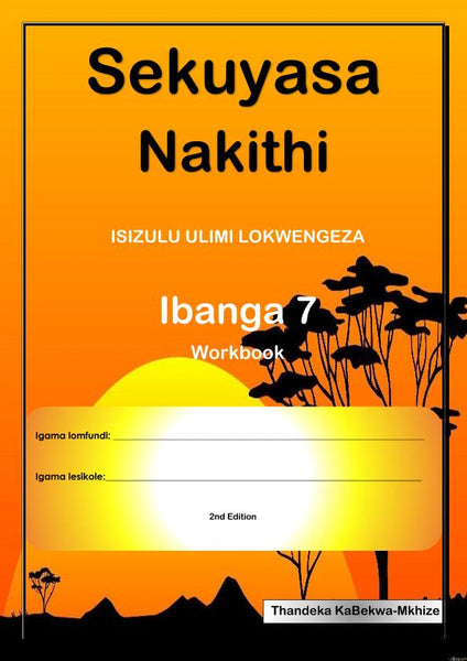 Sekuyasa Nakithi Ibanga 7