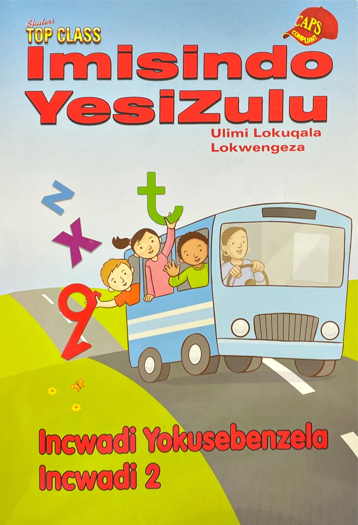 Shuter’s Top Class imisindo yesiZulu: Incwadi yokusebenzela 2