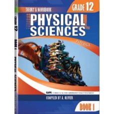 PHYSICAL SCIENCE GR12 THEORY AND WORKBK 1