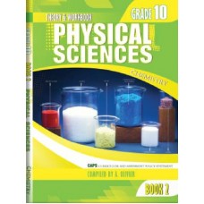 PHYSICAL SCIENCES GR10 BOOK 2 THEORY AND WORKBOOK (CAPS 2012) CHEMISTRY