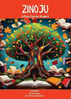 Zinoju Stories: Grade 6 IsiZulu