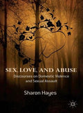 Front Cover Of Sex, Love And Abuse