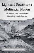 Front Cover Of Light And Power For A Multiracial Nation