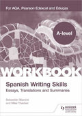 Front Cover Of A-Level Spanish Writing Skills:Essays, Translation