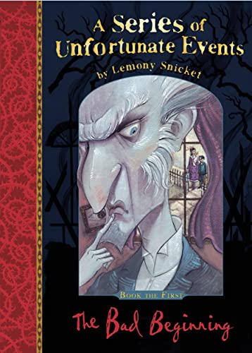 A Series of Unfortunate Events: The Bad Beginning by Lemony Snicket
