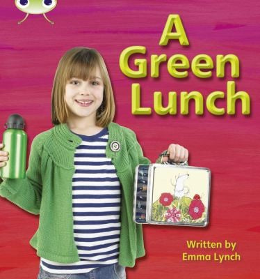Front Cover Of Bug Club Phonics Non-fiction Set 10 A Green Lunch