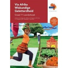 VIA AFRIKA WISKUNDE GELETTERDHEID GR11 LB CAPS