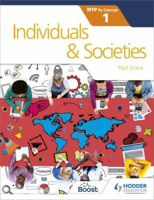 Front Cover Of Individuals & Societies For The Ib Myp1:By Concept