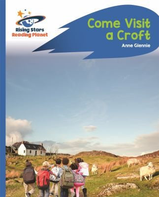 Front Cover Of Come And Visit A Croft - Blue: Rocket Phonics
