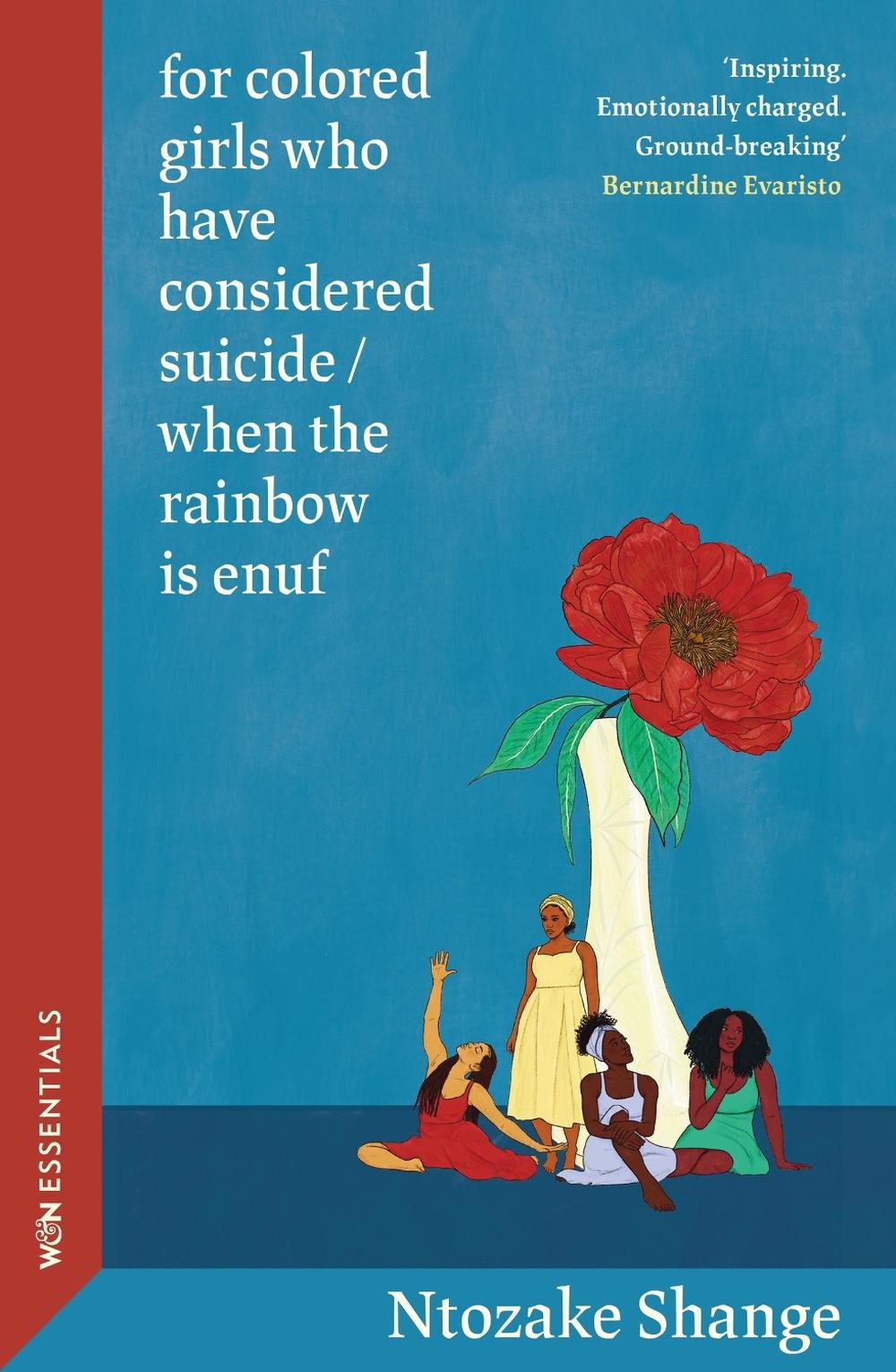 for colored girls who have considered suicide / when the rainbow is enuf by Ntozake Shange