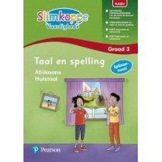 SLIMKOPPE TAAL EN SPELLING HUISTAAL GR3 WERKBOEK (TOEGEPAS VOLGENS KABV LEERPLAN)