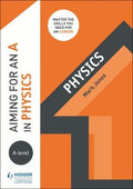 Front Cover Of Aiming For An A In A-Level Physics