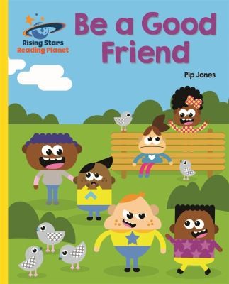 Front Cover Of Be A Good Friend - Yellow