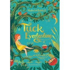 TUCK EVERLASTING (BLOOMSBURY PAPERBACK ED) AUTHOR: NATALIE BABBITT