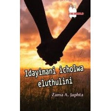 IDAYIMANI ICHOLWA ELUTHULINI (SCHOOL ED)