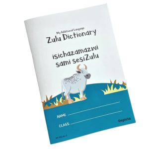 My Additional Language Zulu Dictionary — isichazamazwi sami sesiZulu