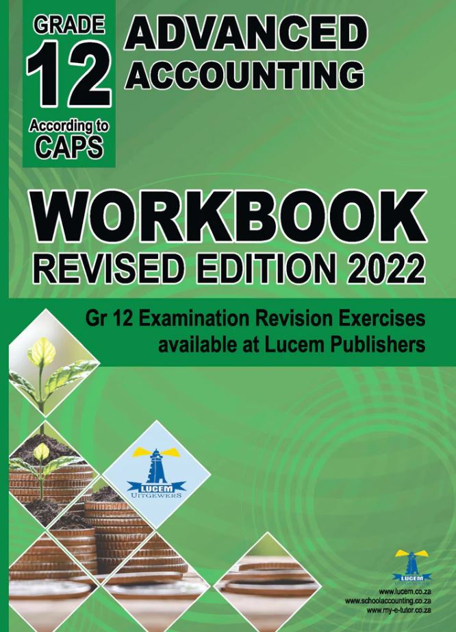 Advanced Accounting (AA) Grade 12 Workbook Grade 12 (2025 edition)