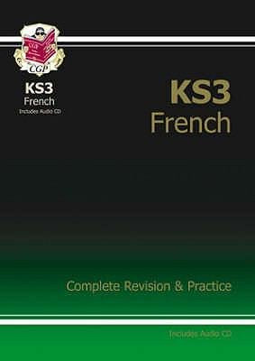 Front Cover Of Key Stage 3 French Complete Revision & Practice