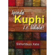 IQONDE KUPHI LE NDLELA