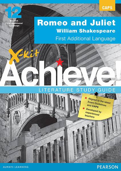 X-Kit Achieve! Romeo and Juliet Study Guide