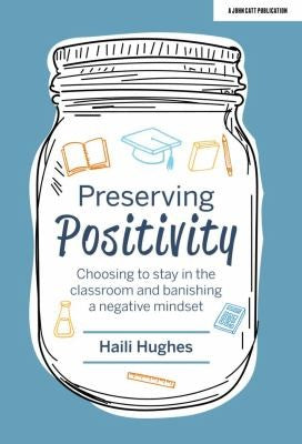 Front Cover Of Preserving Positivity: Choosing To Stay