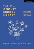 Front Cover Of The 21St Century School Library
