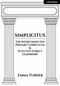 Front Cover Of Simplicitus: The Interconnected Primary Curriculum