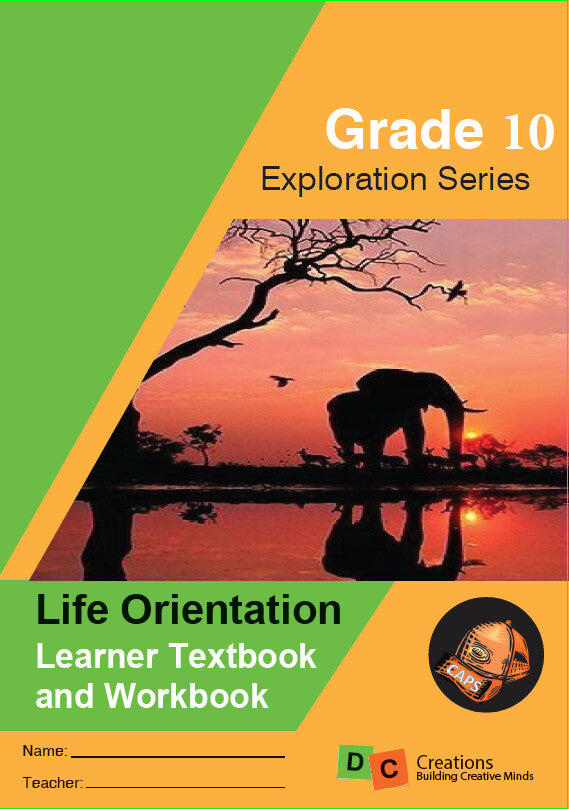 Grade 10 Exploration Series Life Orientation Learner’s Book and Workbook (Colour ed.)