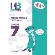 MINDBOURNE MATHEMATICS GR7 TEXTBOOK AND VIDEO LICENSE (IEB/DBE)