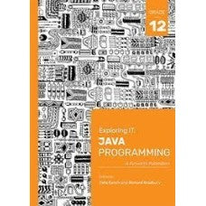 EXPLORING IT: JAVA PROGRAMMING GR12 CAPS 3RD ED.