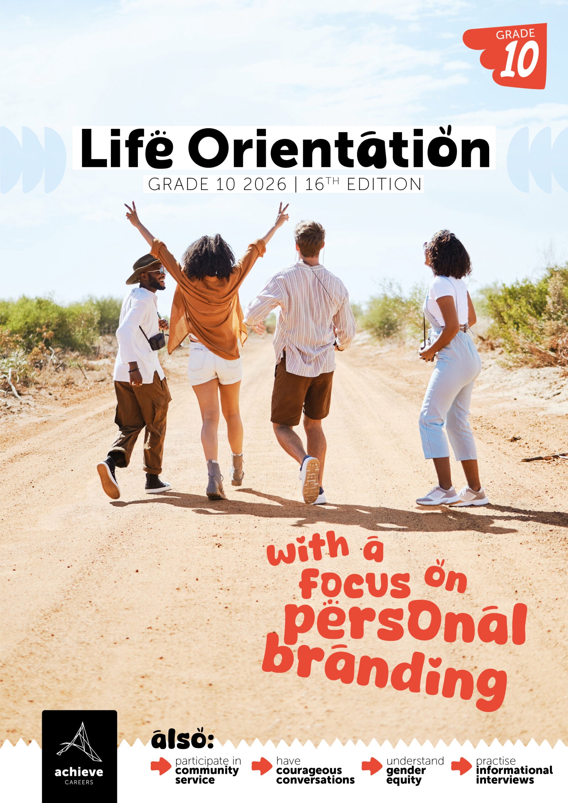 Achieve Careers Grade 10 Life Orientation With a Focus on: Personal Branding 16th Edition 2026