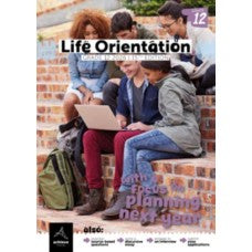 ACHIEVE CAREER: LIFE ORIENTATION GR12 LEARNER'S BOOK WITH FOCUS ON: PLANNING FOR NEXT YEAR AFTER SCHOOL (15TH EDITION 2026) CAPS ALIGNED