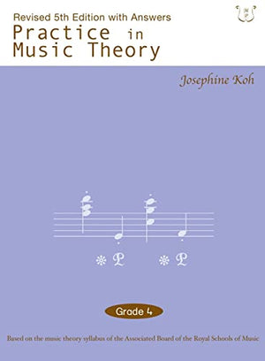 Practice in Music Theory 6th Edition – Grade 4 by Josephine Koh