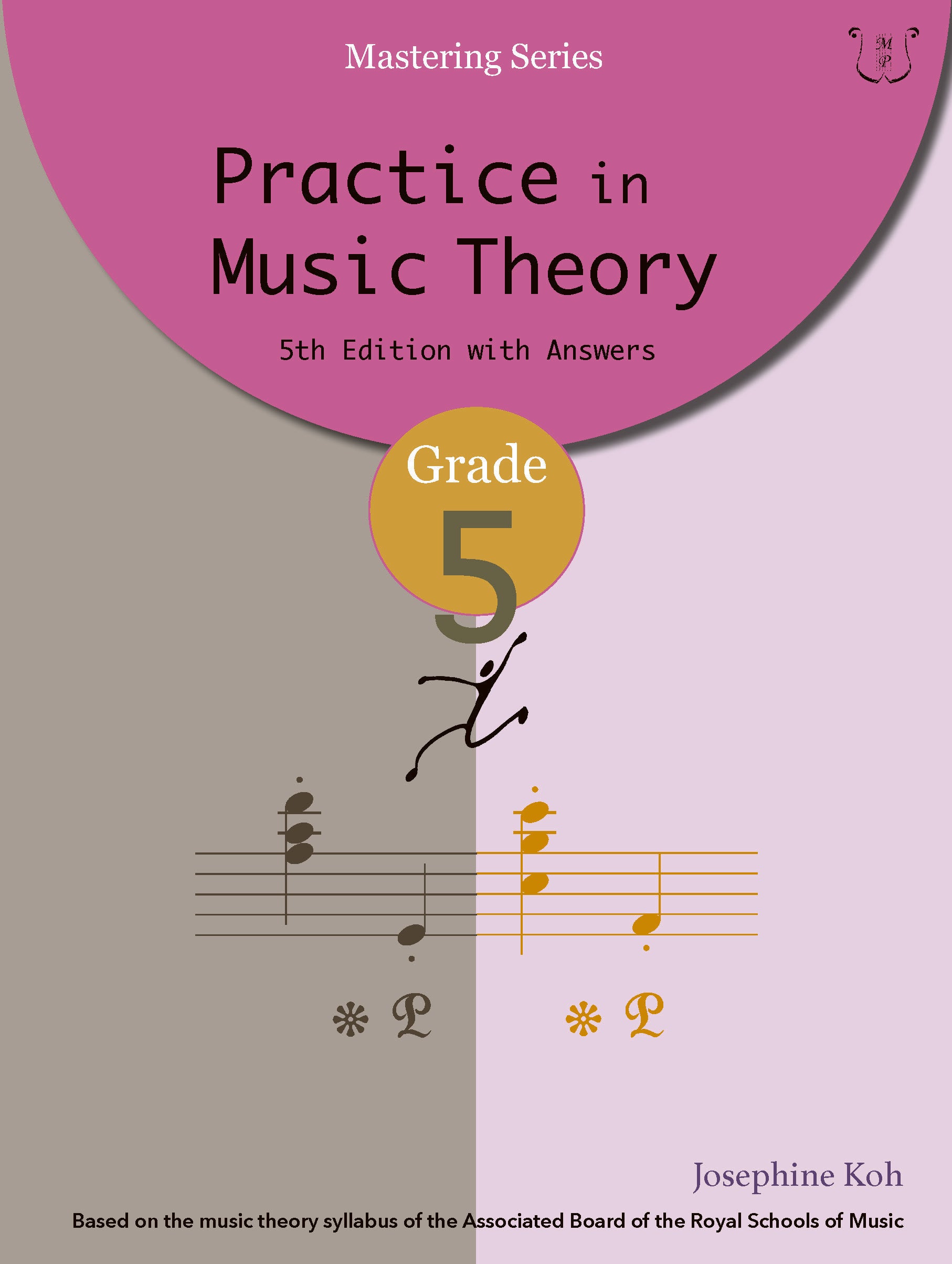 Revised Practice in Music Theory – Grade 5 5th Edition by Josephine Koh