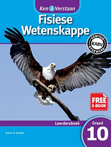 Front Cover Of Ken & Verstaan Fisiese Wetenskappe Leerdersboek Graad 10